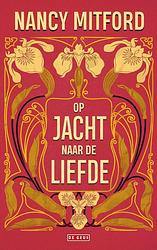 Foto van Op jacht naar de liefde - nancy mitford - ebook (9789044546668)