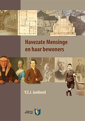 Foto van Havezate mensinge en haar bewoners - vincent jonkheid - ebook (9789491065996)