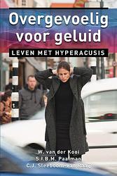 Foto van Overgevoelig voor geluid - c.j. sleeboom-van raaij - ebook (9789020299489)