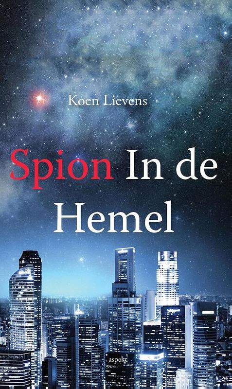 Foto van Spion in de hemel - koen lievens - ebook (9789463386982)