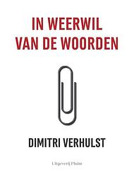 Foto van In weerwil van de woorden - dimitri verhulst - ebook (9789083108254)