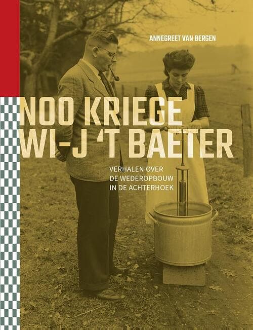 Foto van Noo kriege wi-j 'st baeter - annegreet van bergen - paperback (9789492108296)