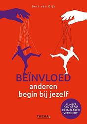 Foto van Beinvloed anderen, begin bij jezelf - bert van dijk - ebook (9789462722286)