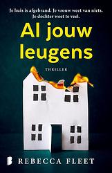 Foto van Al jouw leugens - rebecca fleet - ebook (9789402315646)