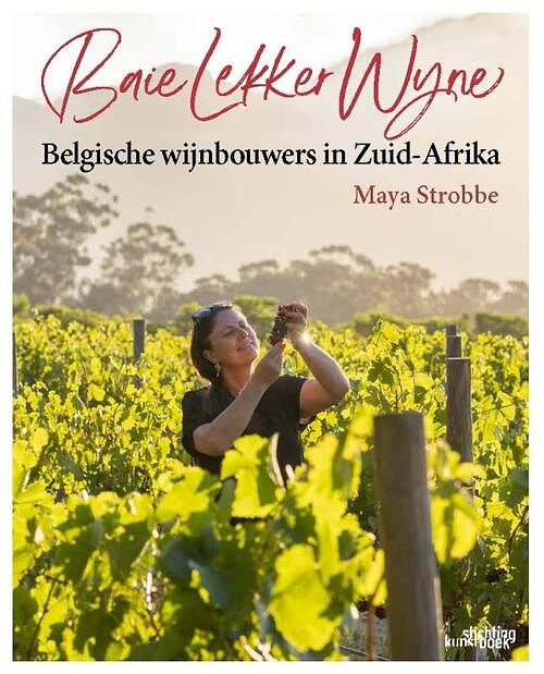 Foto van Baie lekker wyne - maya strobbe - hardcover (9789058567048)