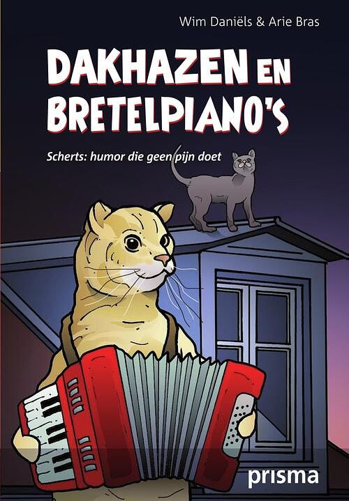 Foto van Dakhazen en bretelpiano's - arie bras, wim daniëls - ebook (9789000310142)