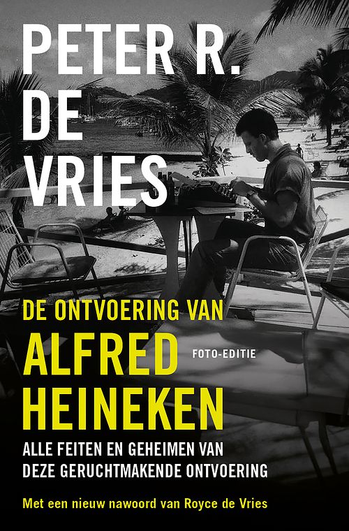 Foto van De ontvoering van alfred heineken - peter r. de vries - paperback (9789026171697)