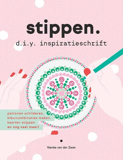 Foto van Stippen d.i.y. inspiratieschrift - nienke van der zwan - overig (9789043922319)