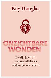 Foto van Onzichtbare wonden - kay douglas - paperback (9789020219425)