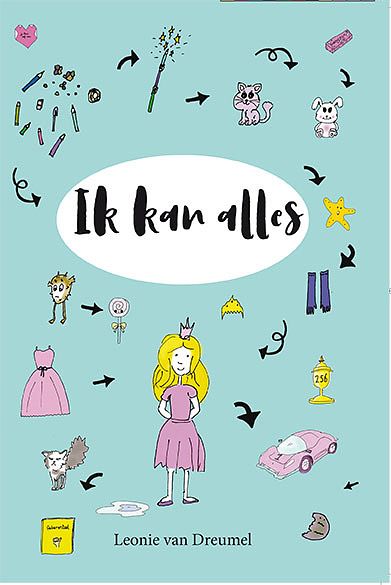 Foto van Ik kan alles - leonie van dreumel - paperback (9789462664708)