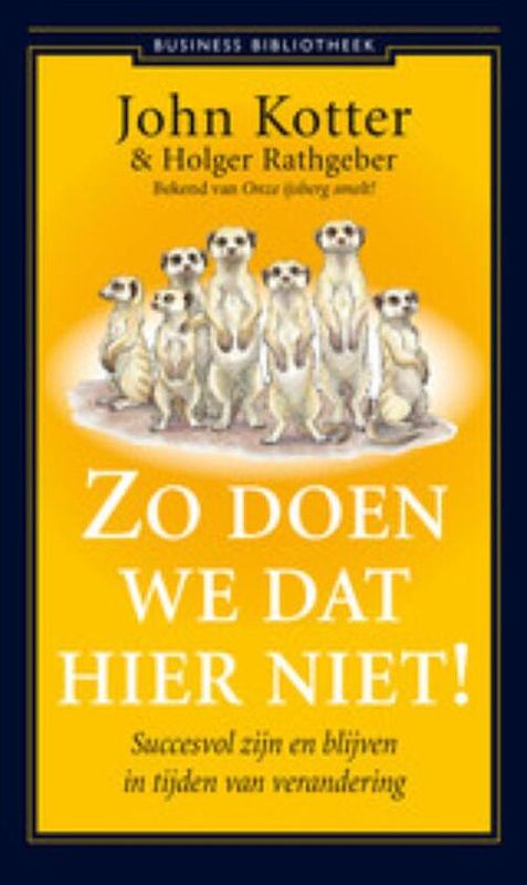 Foto van Zo doen we dat hier niet! - holger rathgeber, john kotter - ebook (9789047009795)