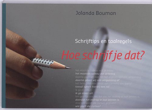 Foto van Hoe schrijf je dat? - jolanda bouman - ebook (9789058715111)