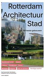 Foto van Rotterdam architectuur stad - paul groenendijk, piet vollaard - paperback (9789462086739)