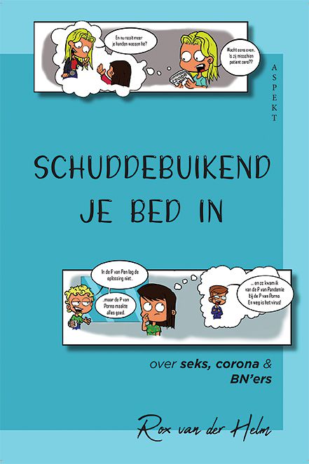 Foto van Schuddebuikend je bed in - rox van der helm - paperback (9789464240061)