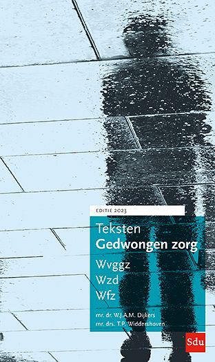 Foto van Teksten gedwongen zorg. editie 2023 - t.p. widdershoven, w.j.a.m. dijkers - paperback (9789012408486)