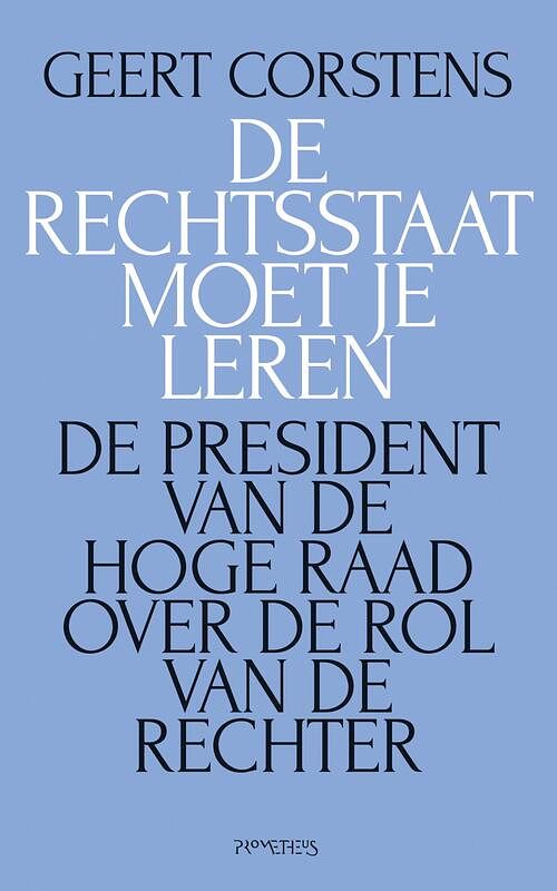 Foto van De rechtsstaat moet je leren - geert corstens, reindert kuiper - ebook (9789035143081)