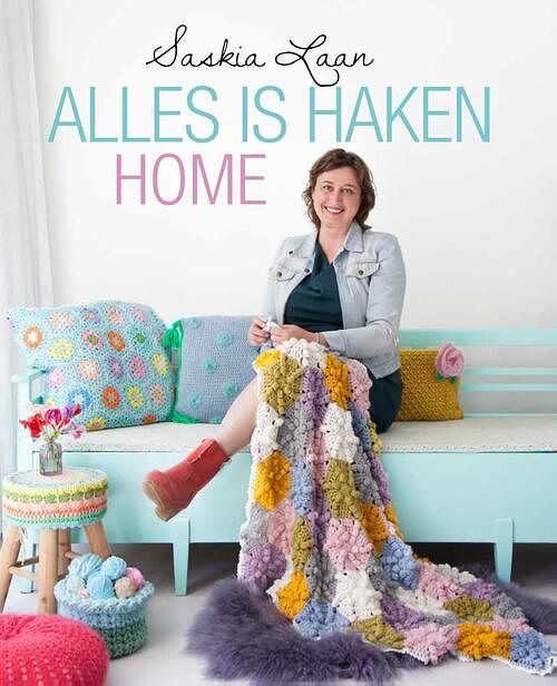 Foto van Alles is haken home - saskia laan - ebook (9789043921084)