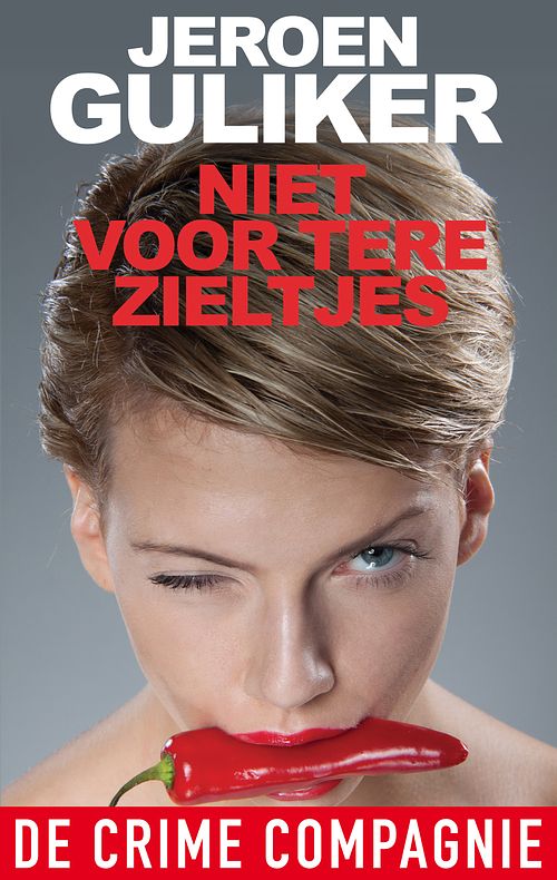 Foto van Niet voor tere zieltjes - jeroen guliker - ebook (9789461092762)