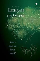 Foto van Lichaam en geest (ghostchi) - benchi benchi - paperback (9789464688597)