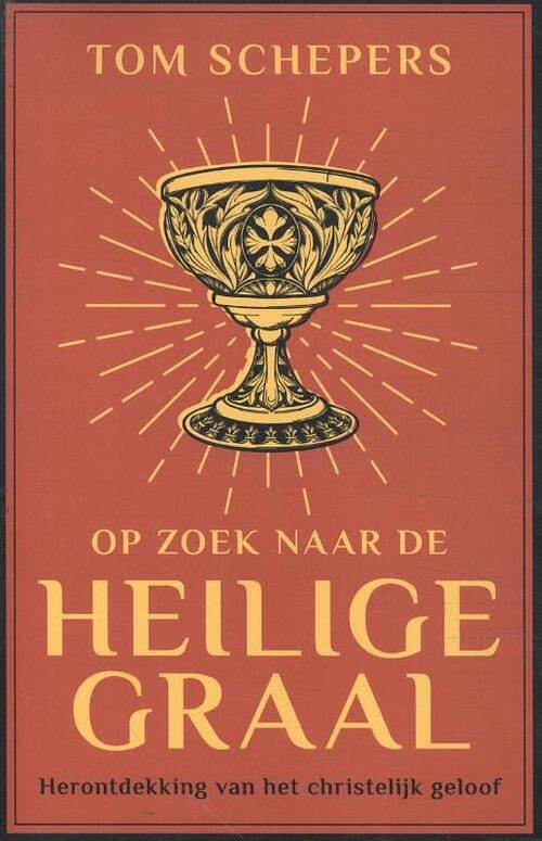 Foto van Op zoek naar de heilige graal - tom schepers - paperback (9789043539418)