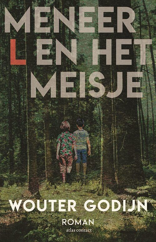 Foto van Meneer l. en het meisje - wouter godijn - paperback (9789025475291)