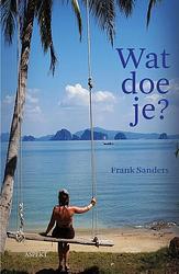 Foto van Wat doe je? - frank sanders - ebook (9789464628302)