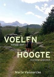 Foto van Voelen vanop een hoogte - marte vanmarcke - paperback (9789464687828)