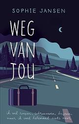 Foto van Weg van jou - sophie jansen - ebook (9789045217390)