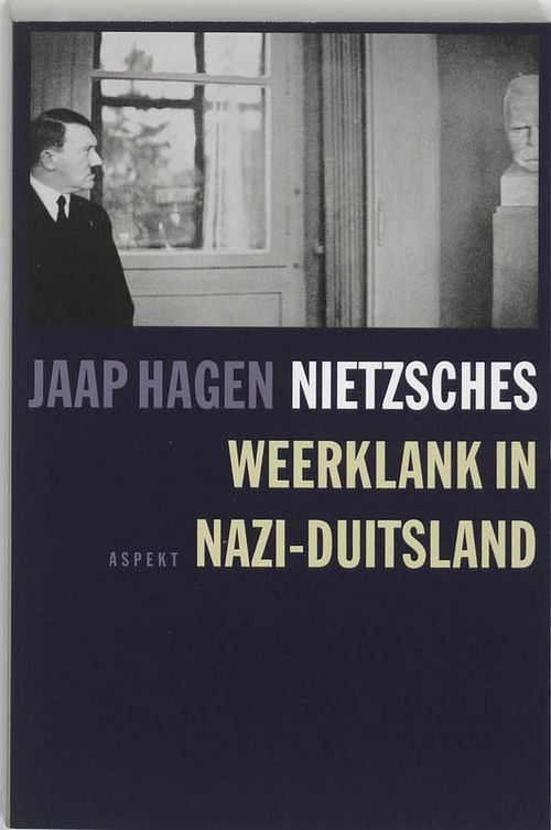 Foto van Nietzsches weerklank in nazi-duitsland - jaap hagen - paperback (9789059113374)