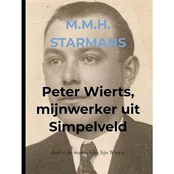 Foto van Peter wierts, mijnwerker uit simpelveld