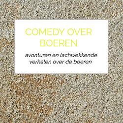 Foto van Comedy over boeren - ayoub frikech - paperback (9789403693705)