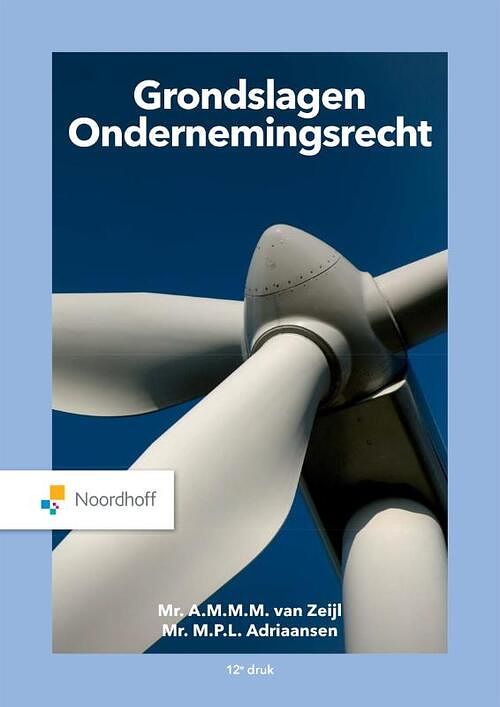 Foto van Grondslagen ondernemingsrecht - a.m.m.m. van zeijl, m.p.l. adriaansen - paperback (9789001299095)