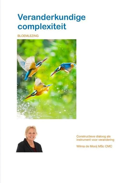 Foto van Veranderkundige complexiteit - wilma de mooij msc cmc - ebook (9789403622613)