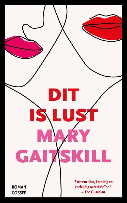 Foto van Dit is lust - mary gaitskill - ebook (9789464520316)