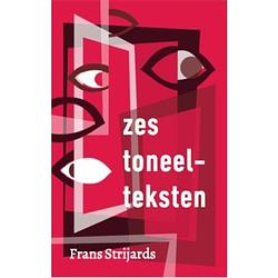 Foto van Zes toneelteksten - toneelteksten