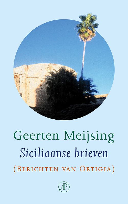 Foto van Siciliaanse brieven - geerten meijsing - hardcover (9789029550086)