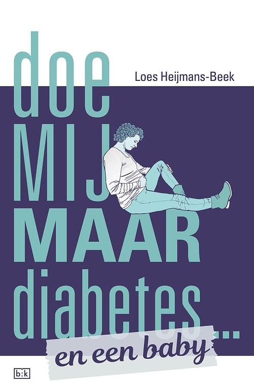 Foto van Doe mij maar diabetes ... en een baby - loes heijmans-beek - ebook (9789492595096)