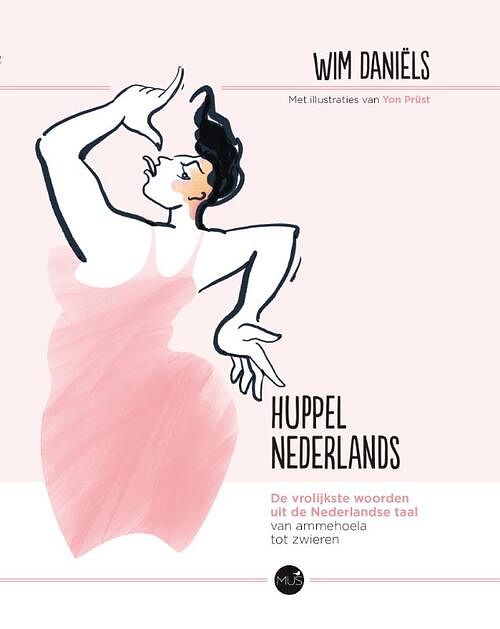 Foto van Huppelnederlands - wim daniëls - paperback (9789045326214)