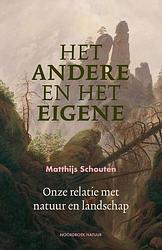 Foto van Het andere en het eigene - matthijs schouten - paperback (9789056157852)