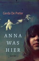 Foto van Anna was hier - gerda de preter - ebook (9789045108483)