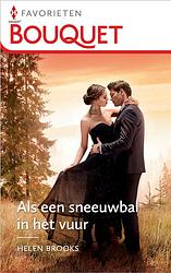 Foto van Als een sneeuwbal in het vuur - helen brooks - ebook