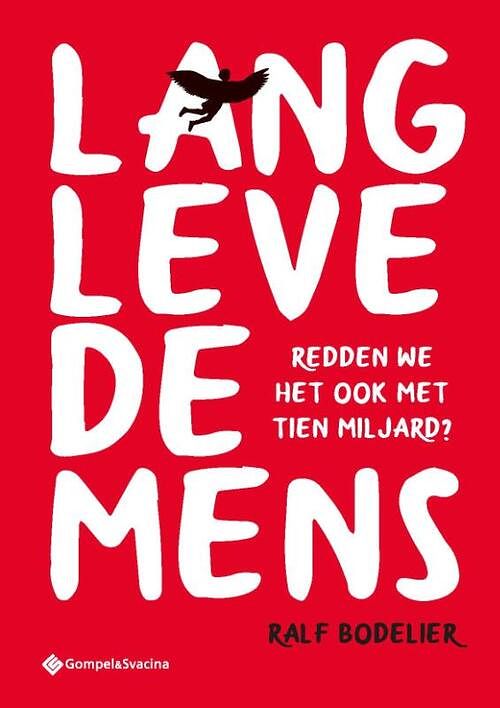 Foto van Lang leve de mens - ralf bodelier - paperback (9789463713818)