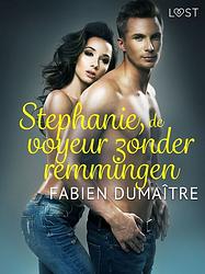 Foto van Stephanie, de voyeur zonder remmingen - erotisch verhaal - fabien dumaitre - ebook