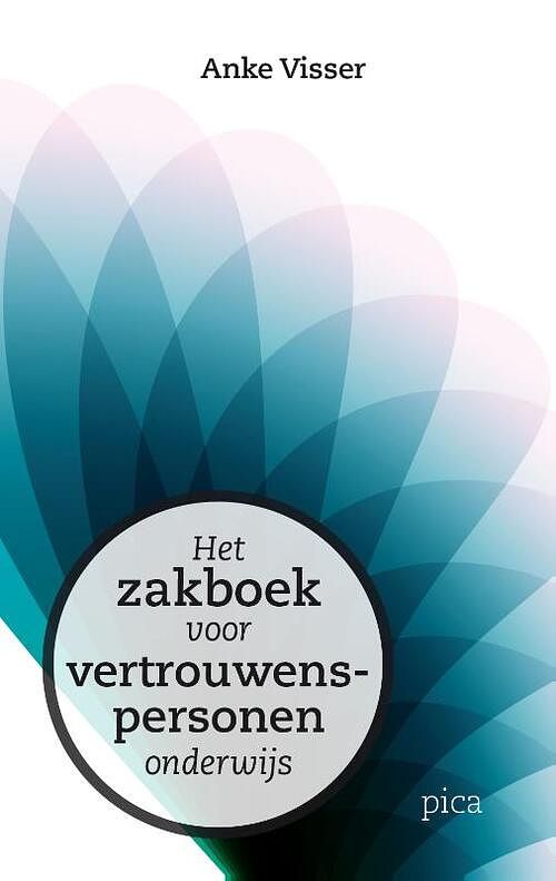 Foto van Het zakboek voor vertrouwenspersonen onderwijs - anke visser - paperback (9789493209411)