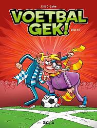 Foto van Voetbalgek! - christophe cazenove, jenfèvre, olivier sulpice - paperback (9789462106017)