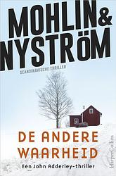 Foto van De andere waarheid - peter mohlin, peter nyström - ebook (9789402762969)