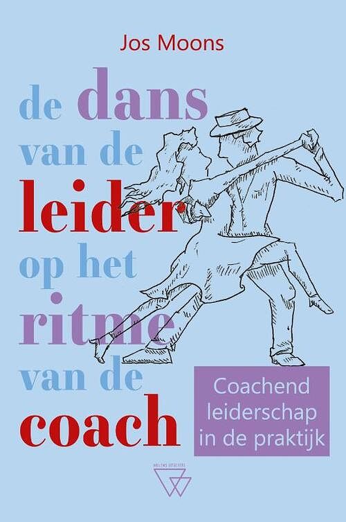 Foto van De dans van de leider op het ritme van de coach - jos moons - paperback (9789493242548)