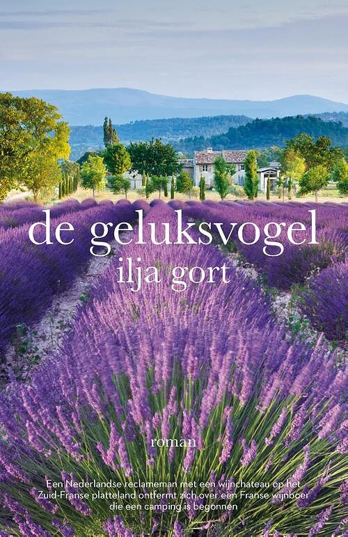 Foto van De geluksvogel - ilja gort - ebook (9789083343235)