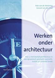 Foto van Werken onder architectuur - rob van de wetering, gerard van der zaal - ebook