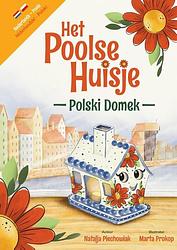 Foto van Het poolse huisje - natalja piechowiak - hardcover (9789464439052)